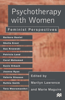 Paperback Psychotherapy with Women: Feminist Perspectives Book