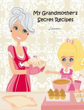 Paperback My Grandmother's Secret Recipes Book