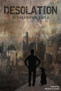 Paperback Desolation: 21 Tales for Tails Book