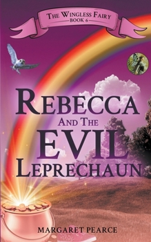 Paperback Rebecca and the Evil Leprechaun Book