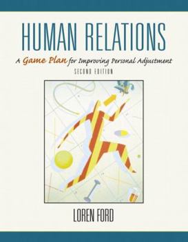 Paperback Human Relations: A Game Plan for Improving Personal Adjustment (2nd Edition) Book