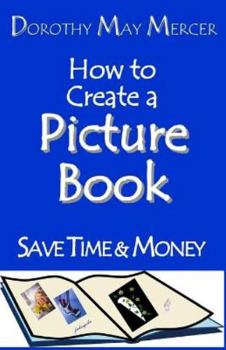 Paperback How to Create a Picture Book