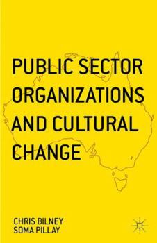 Hardcover Public Sector Organizations and Cultural Change Book