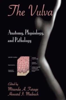 Hardcover The Vulva: Anatomy, Physiology, and Pathology Book