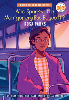Paperback Who Sparked the Montgomery Bus Boycott?: Rosa Parks: A Who HQ Graphic Novel Book