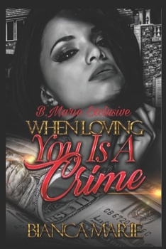 Paperback When Loving You Is a Crime Book