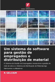 Paperback Um sistema de software para gestão de empregados e distribuição de material [Portuguese] Book