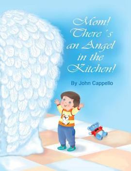 Paperback Mom! There's an Angel in the Kitchen! Book