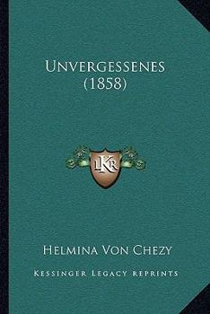 Paperback Unvergessenes (1858) [German] Book