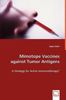Paperback Mimotope Vaccines against Tumor Antigenes Book