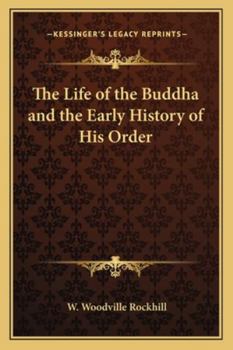 Paperback The Life of the Buddha and the Early History of His Order Book