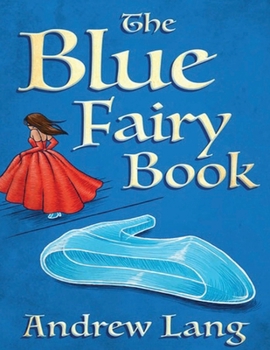 The Blue Fairy Book (Annotated)