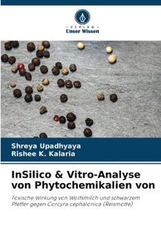 InSilico & Vitro-Analyse von Phytochemikalien von (German Edition)