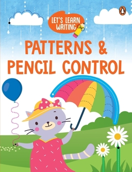 Paperback Let's Learn Writing: Patterns & Pencil Control: First Trace and Write Practice Workbook Engaging Workbook to Develop Writing Skills in Preschool Kids, Book