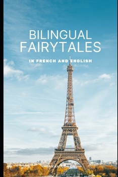 Paperback Bilingual Fairytales: in French and English Book