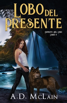 Lobo Del Presente: Edici�n de Letra Grande