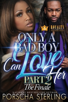 Paperback Only a Bad Boy Can Love Her 2 Book