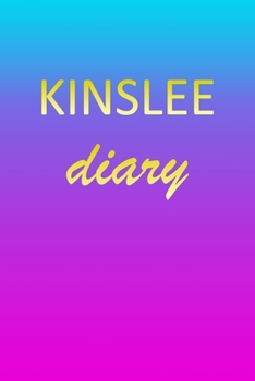 Paperback Kinslee: Journal Diary - Personalized First Name Personal Writing - Letter K Blue Purple Pink Gold Effect Cover - Daily Diaries Book
