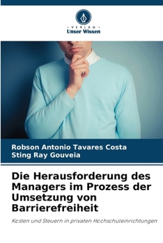 Paperback Die Herausforderung des Managers im Prozess der Umsetzung von Barrierefreiheit [German] Book