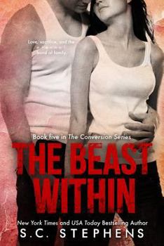 The Beast Within - Book #5 of the Conversion