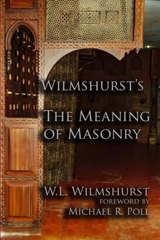 Paperback Wilmshurst's The Meaning of Masonry Book