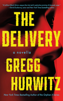 Hardcover The Delivery: A Novella Book