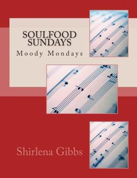 Paperback Soulfood Sundays: Moody Mondays Book