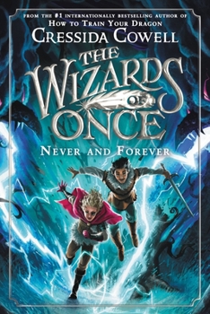 Hardcover The Wizards of Once: Never and Forever Book