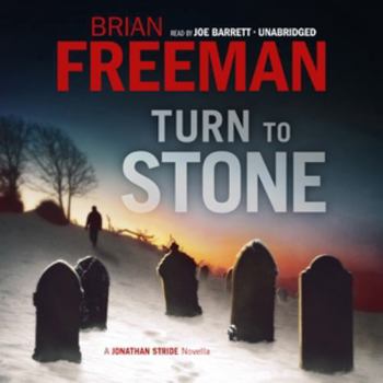 Turn to Stone - Book #5.6 of the Jonathan Stride