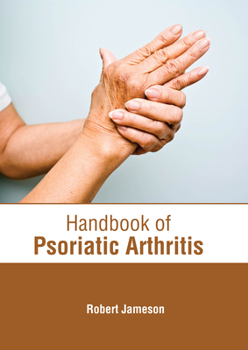 Hardcover Handbook of Psoriatic Arthritis Book