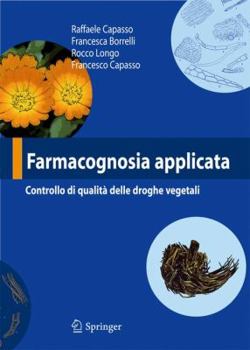 Paperback Farmacognosia Applicata: Controllo Di Qualità Delle Droghe Vegetali [Italian] Book