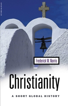 Paperback Christianity: A Short Global History Book
