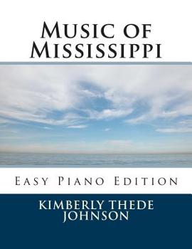 Paperback Music of Mississippi: Easy Piano Edition Book