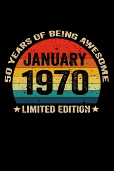 January 1970 Limited Edition 50 Years of Being Awesome: Vintage Sun 50 Years Old 50th Birthday & Anniversary Blank Lined Writing Notebook Journal for 50th Birthday Anniversary Gift