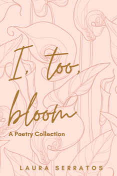 Paperback I, too, bloom Book