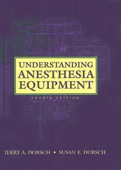 Hardcover Understanding Anesthesia Equipment: Book