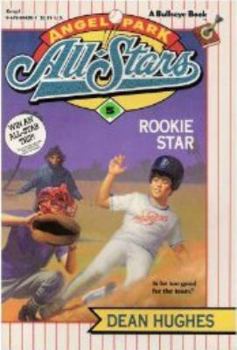 Rookie Star (Angel Park All-Stars, Book 5) - Book #5 of the Angel Park All-Stars