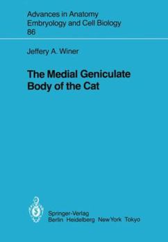 Paperback The Medial Geniculate Body of the Cat Book