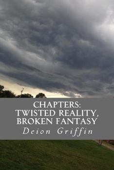 Paperback Chapters: Twisted Reality, Broken Fantasy Book
