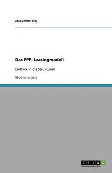 Paperback Das PPP- Leasingmodell: Einblick in die Strukturen [German] Book