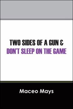 Paperback Two Sides of a Gun & Don't Sleep on the Game Book