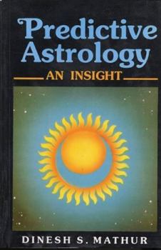 Hardcover Predictive Astrology: An Insight Book