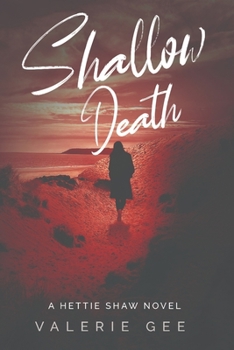Paperback Shallow Death: A Hettie Shaw Novel Book