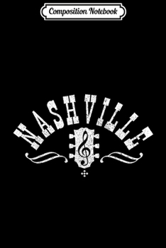 Composition Notebook: Nashville Tennessee Country Music City United States Journal/Notebook Blank Lined Ruled 6x9 100 Pages