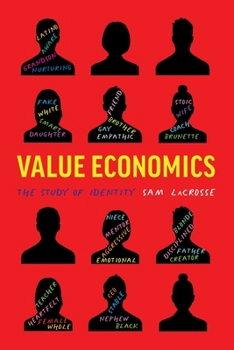 Paperback Value Economics: The Study of Identity Book