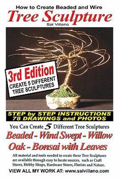 Paperback How to Create Beaded & Wire Trees: Create Five Different Tree Sculptures Book