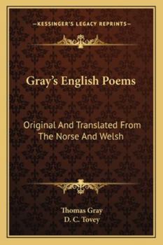 Paperback Gray's English Poems: Original And Translated From The Norse And Welsh Book