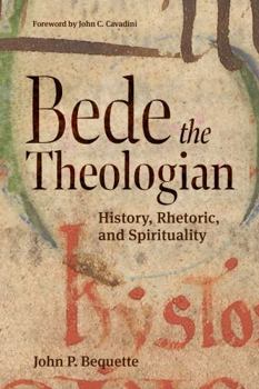 Paperback Bede the Theologian: History, Rhetorice, and Spirituality Book