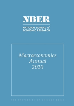 Paperback Nber Macroeconomics Annual 2020: Volume 35 Book