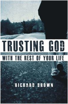 Paperback Trusting God with the Rest of Your Life Book